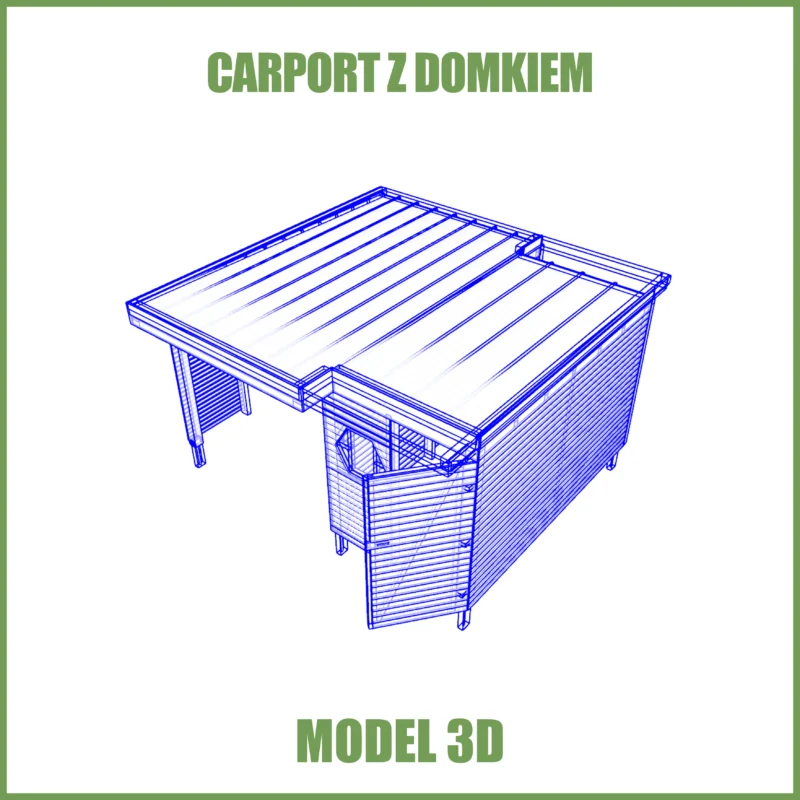 Carport z domkiem (model 3D)